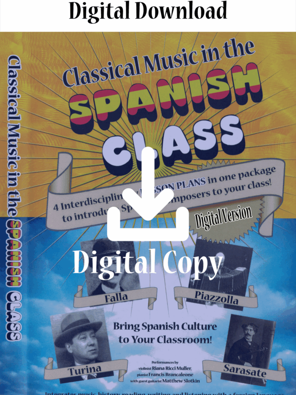 DIGITAL DOWNLOAD - Classical Music in the Spanish Class